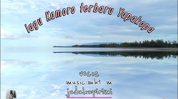 Lagu Kamoro terbaru Yapakopa 2025