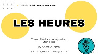 Adolphe Danhauser | Les Heures for String Trios (Violin, Viola, Cello)