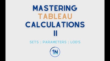 Mastering Tableau Calculations II | Class Details