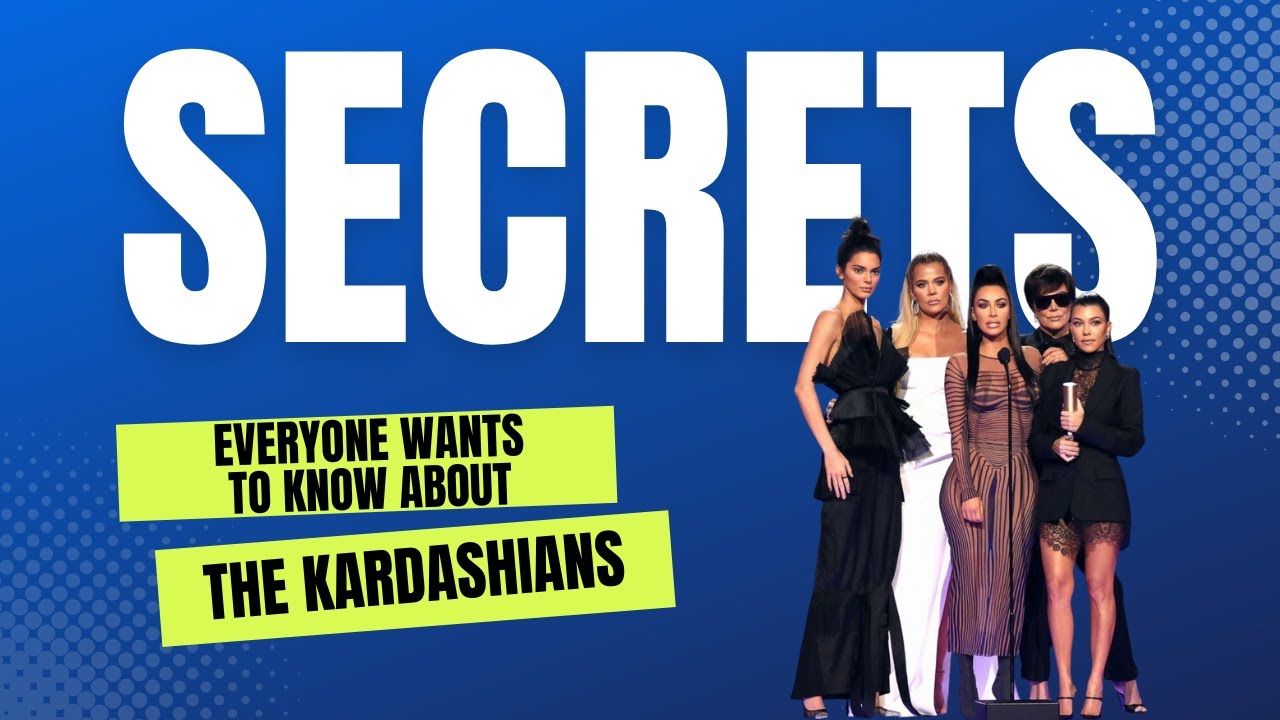 Uncovering the Most Shocking Kardashian Family Secrets! YouTube