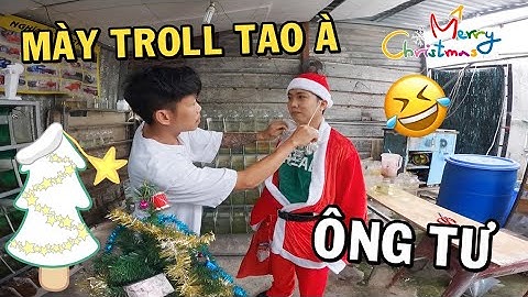 Ông già NOEL trở lại tặng quà TROLL ông chủ trại cá Betta và cái kết