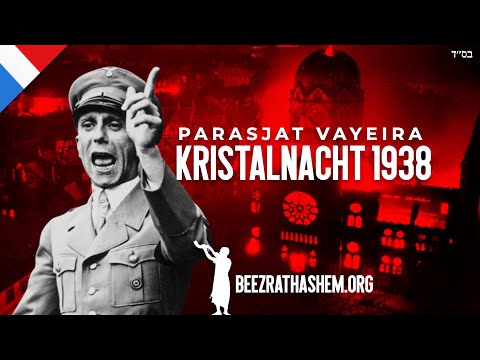 Parashat Vayeira: Kristallnacht