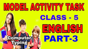 Model Activity Task Class 5 English  Part-3  Full Solve with Computer Typing WBBSE 2021