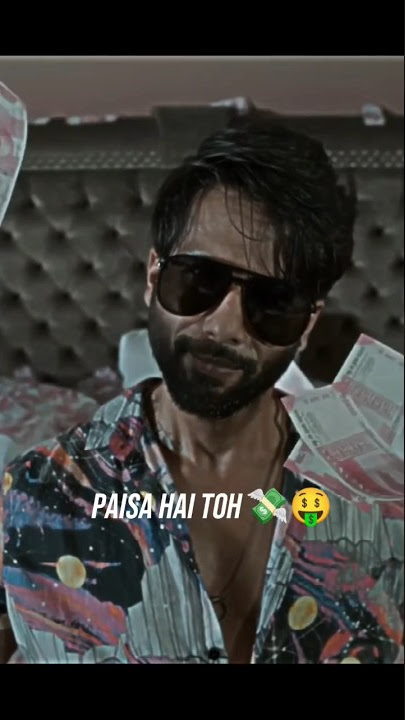 Paisa Hai Toh💸💲 || Farzi series status💸❤️ || #farzi 💵 || Lyrical Status😘 || Original Edits ||