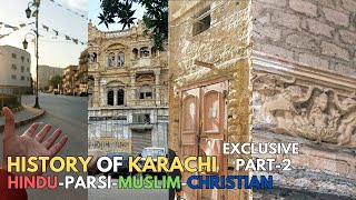 The History Of Karachi - Part 2 | Hindu Muslim Parsi Christian Bohri