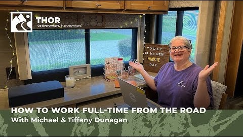 How To Work Full-Time From The Road