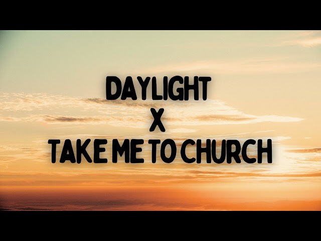 David Kushner x Hozier | Daylight x Take Me To Church class=