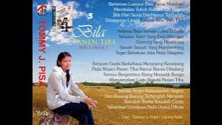TOMMY J. PISA - BILA PANEN TIBA