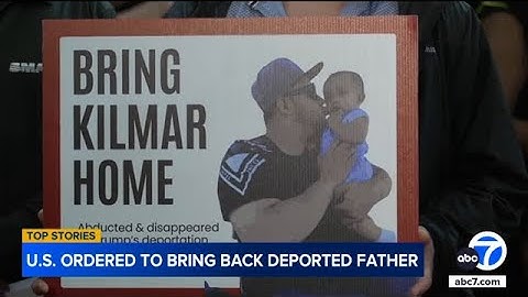 Judge orders U.S. to return Maryland dad mistakenly deported to El Salvador