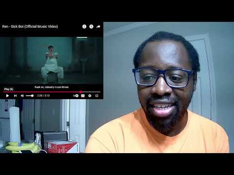 Ren "Sick Boi" Reaction!!!