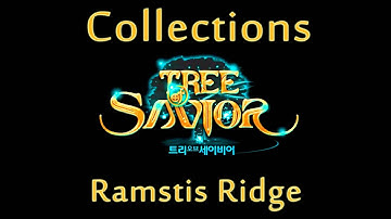 Tree of Savior Collections - Ramstis Ridge