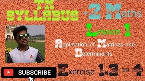 Class 12 Maths | chapter 1 | Exercise 1.3 Q.No 4 | Application of Matrices and Determinants