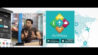 Airwhizz - Global Airport Assistant - Founder Interview - Mr.Rishabh Beria screenshot 2