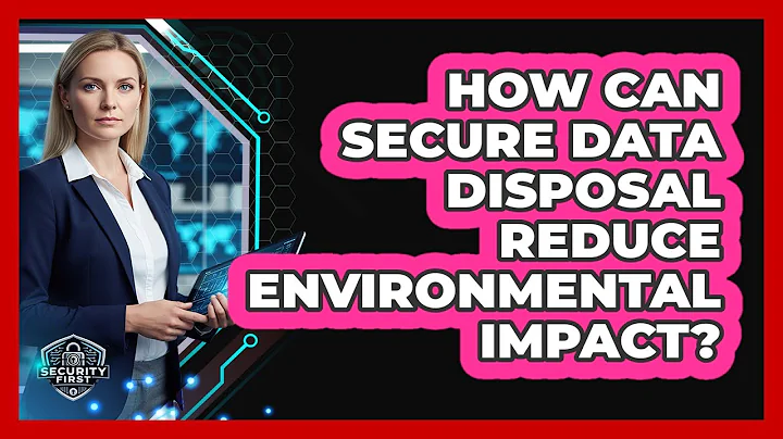 How Can Secure Data Disposal Reduce Environmental Impact? - SecurityFirstCorp.com