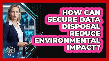 How Can Secure Data Disposal Reduce Environmental Impact? - SecurityFirstCorp.com