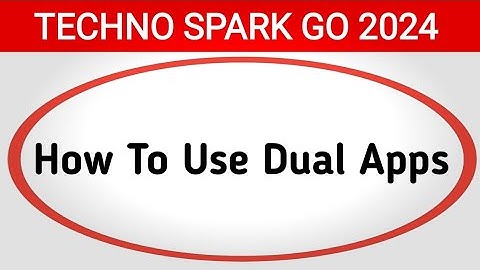 Tecno Spark Go 2024 dual apps kaise use kare, how to use clone app in tecno, use dual whatsapp