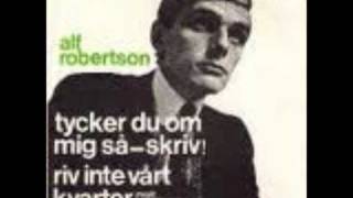 Video thumbnail of "Alf Robertson-Riv Inte Vårt Kvarter"