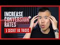 How to Increase Conversion Rate - 5 Secret UX Design Tricks