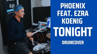 Tonight -Phoenix Feat. Ezra Koenig - Drum Cover