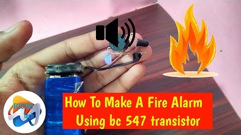 How To Make A Fire Alarm Using bc547 transistor