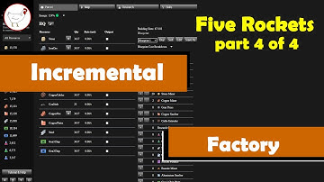Five Rockets - part 4 of 4 - Incremental factory Game