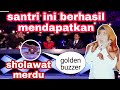 Santri Viral  Berhasil Mendapatkan Golden Buzzer di Americas Got Talent Juri Menangis#sholawatmerdu#