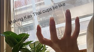 Making Kao Thai cups be like || The restaurant name is : Kaothai Steenwijk!