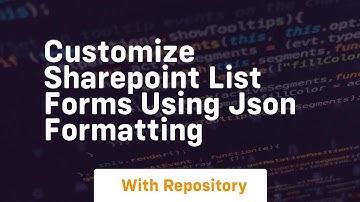 Customize sharepoint list forms using json formatting