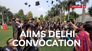 A Day when we got MBBS degree, CONVOCATION VLOG, AIIMS DELHI