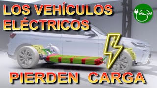 ¿Los VEHÍCULOS ELÉCTRICOS Pierden Carga de Batería