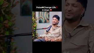Paise Nal kiwe G Khan di life change hoi 💯 #gkhan #shorts #trending #punjabi Paise Nal kiwe G Khan di life change hoi 💯 #gkhan #shorts #trending #punjabi