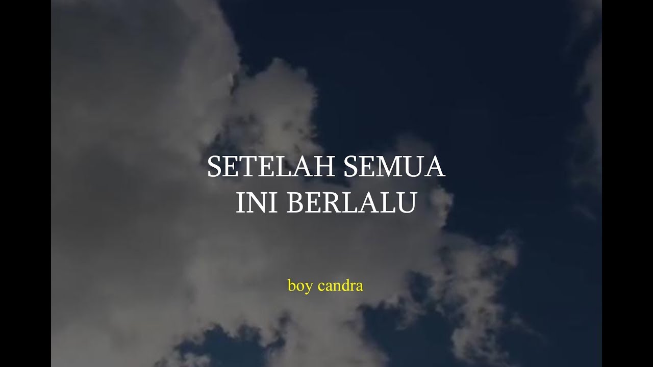 Kumpulan Kata Kata Bijak Boy Candra Tentang Kehidupan Dan Cinta