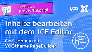 Praxis-Tutorial - Inhalte bearbeiten mit dem JCE Editor