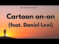 cartoon on and on lyric