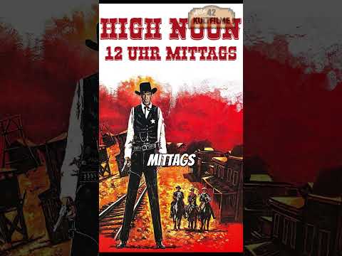 ZWÖLF UHR MITTAGS (HIGH NOON) Trailer - Alle 42 Kultfilme!