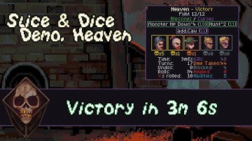 Slice & Dice: Demo, Heaven - Victory in 3 minutes 6 seconds