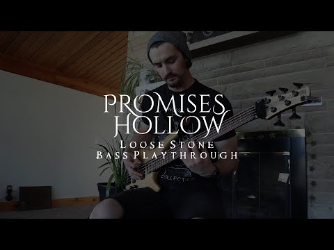 Promises Hollow - Loose Stone [Bass Playthrough]