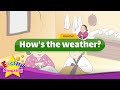 Mother's Love - How's the weather? (Weather) - English cartoon story