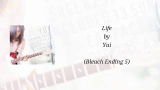 [KAN/ROM/ENG] YUI - Life (Bleach ED 5) Lyrics