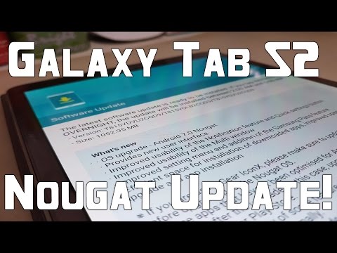 Samsung Galaxy Tab S2 (4G LTE): Official Android 7.0 Nougat Update