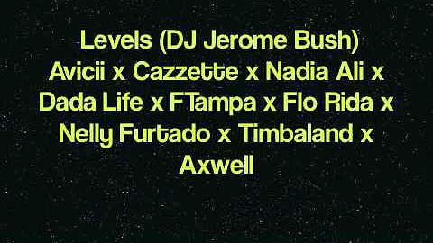 Levels (DJ Jerome Bush)