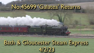 No.45699 &#39;Galatea&#39; Charges To The West - Bath &amp; Gloucester Steam Express- 4/2/23
