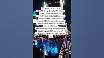 📰 CME Group Reports XRP Futures Open Interest Surpasses $1B#xrp#xrparmy#crypto#cme