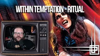 Within Temptation - Ritual - Reagindo