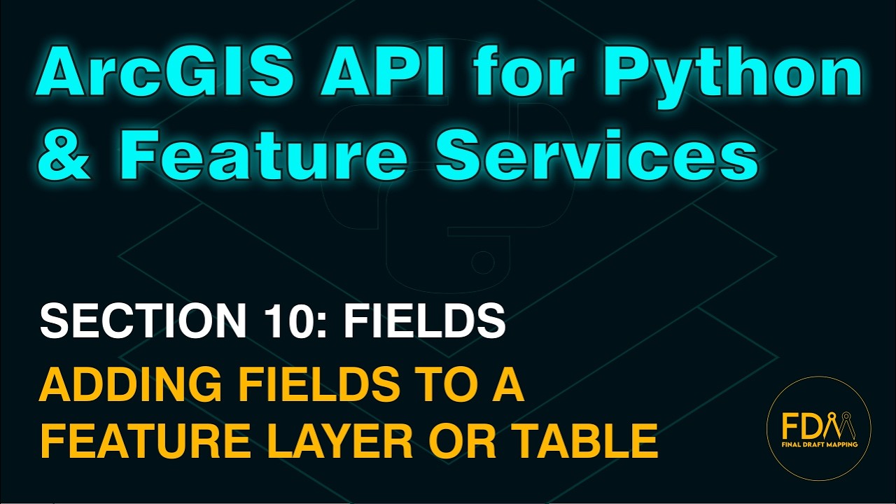 Add Fields to a Feature Layer or Table in ArcGIS Online with the ArcGIS ...