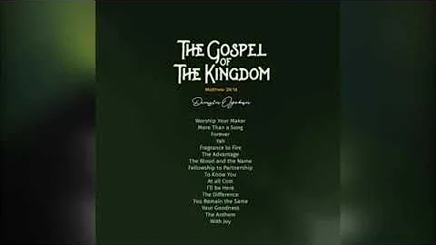 Dunsin Oyekan – The Gospel Of The Kingdom Full Album 2021🔥🔥🔥🔥🔥