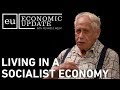 Economic Update: Living in a Socialist Economy