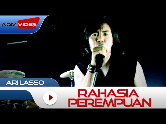 Ari Lasso - Rahasia Perempuan | Official Video class=