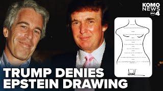 Trump calls alleged Epstein 'birthday book' letter a 'dead issue'