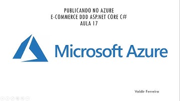 PUBLICANDO E-Commerce DDD ASP.NET core 3.1.8 C# no AZURE, executando MIGRATION e criando SQL AZURE.